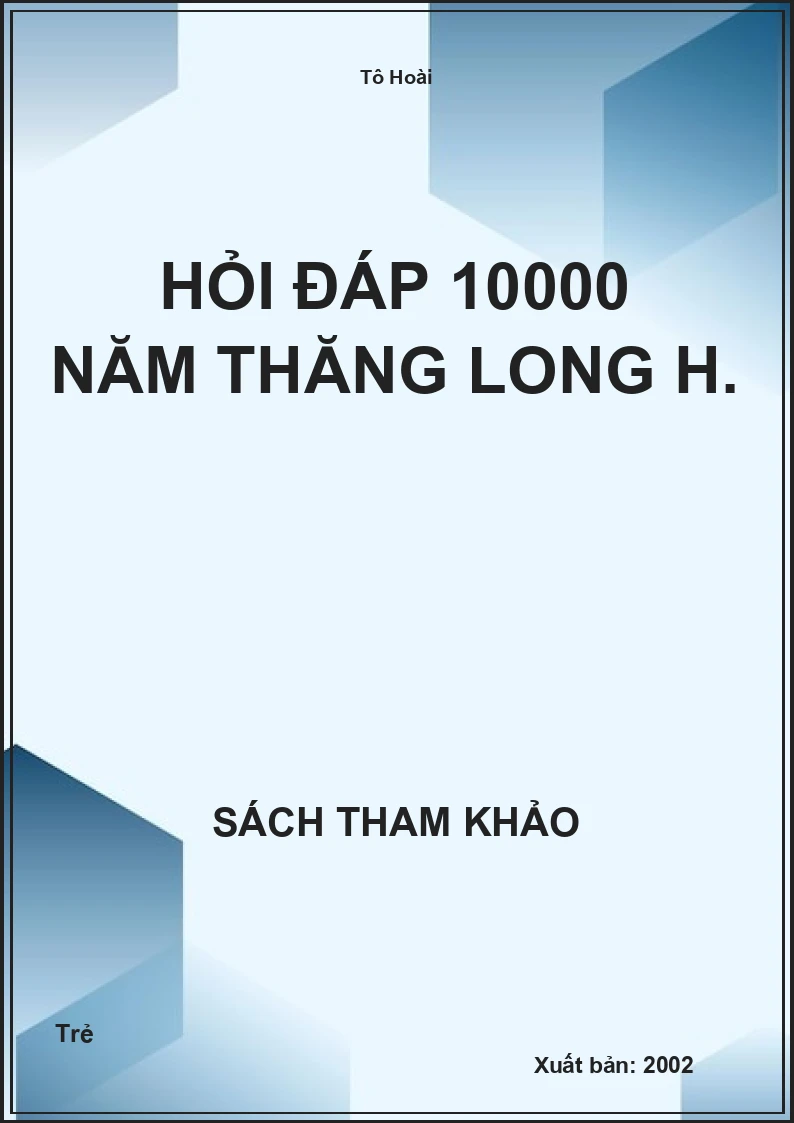 Hỏi Đáp 10000 Năm Thăng Long H.