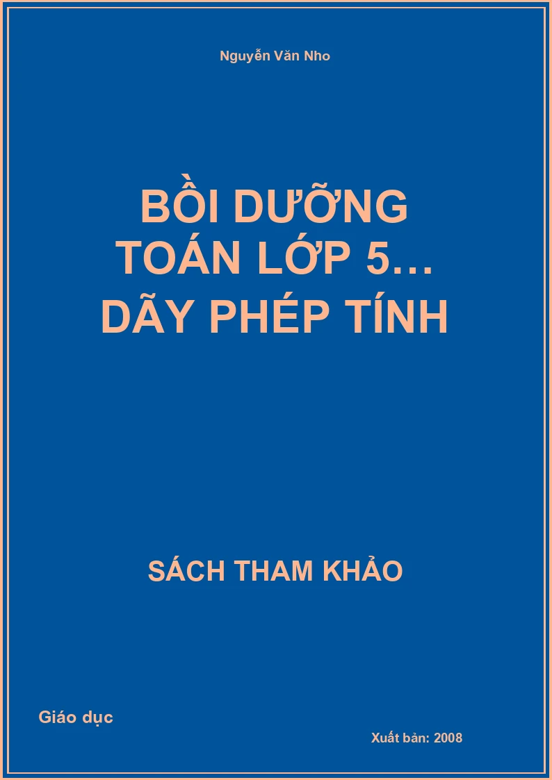 Bồi Dưỡng Toán Lớp 5… Dãy Phép Tính