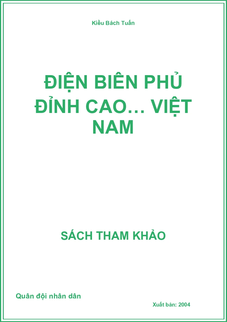 Điện Biên Phủ Đỉnh Cao… Việt Nam