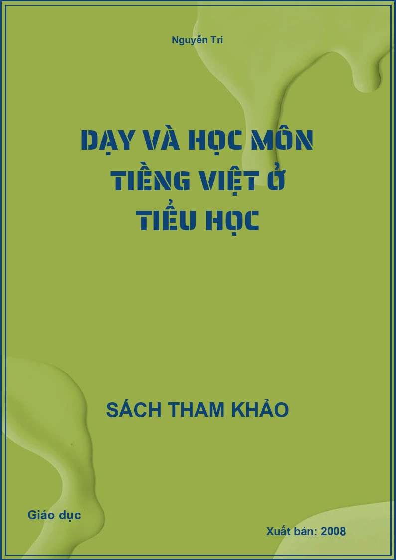 Dạy Và Học Môn Tiềng Việt Ở Tiểu Học