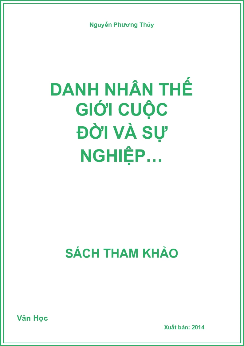 Danh Nhân Thế Giới Cuộc Đời Và Sự Nghiệp…
