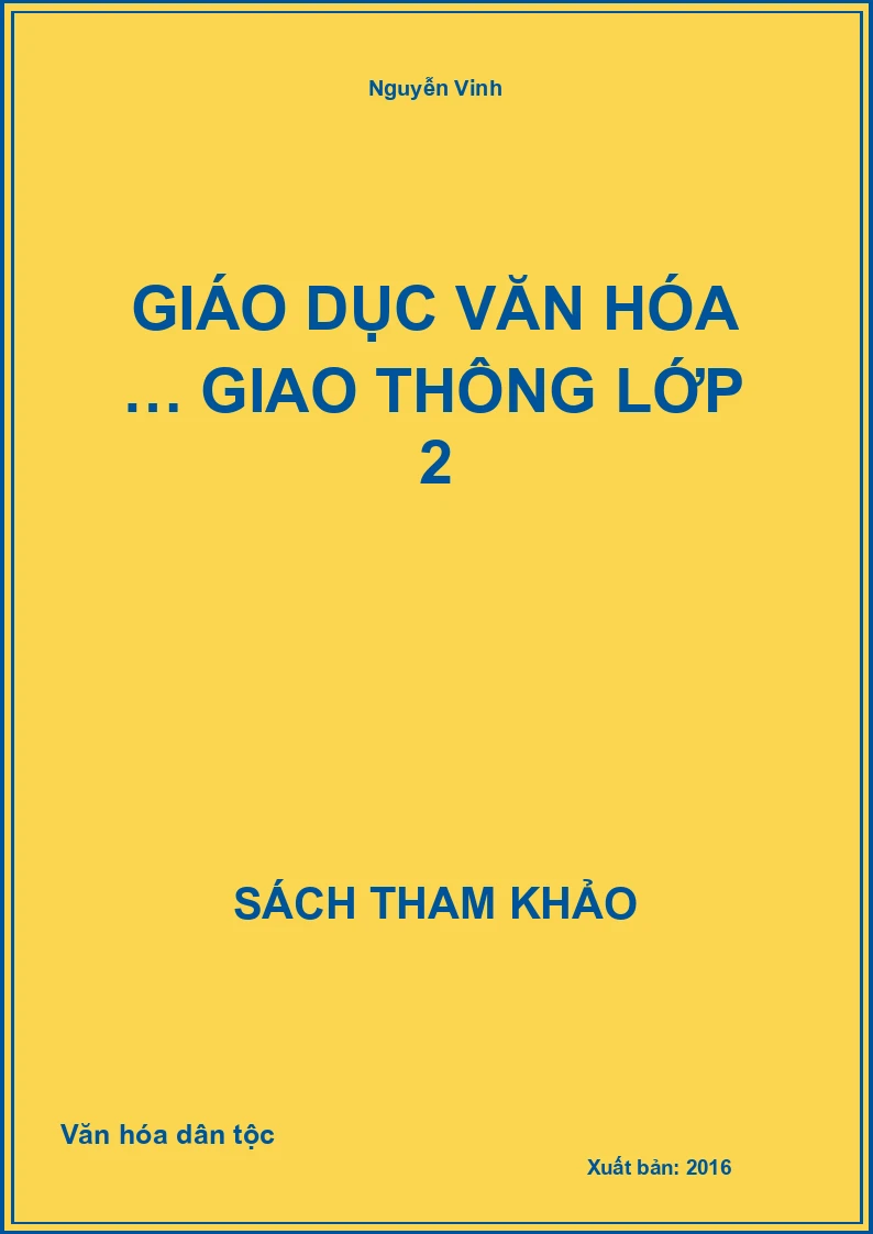 Giáo Dục Văn Hóa … Giao Thông Lớp 2