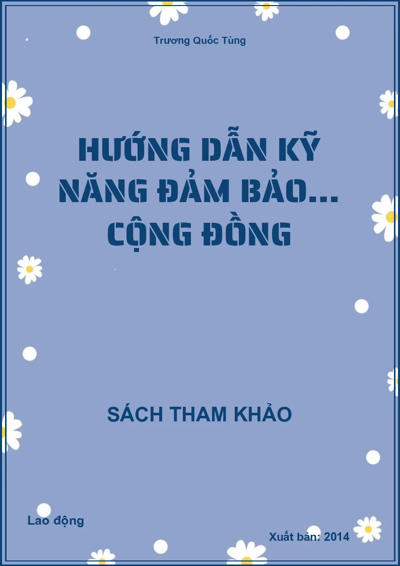 Hướng Dẫn Kỹ Năng Đảm Bảo… Cộng Đồng