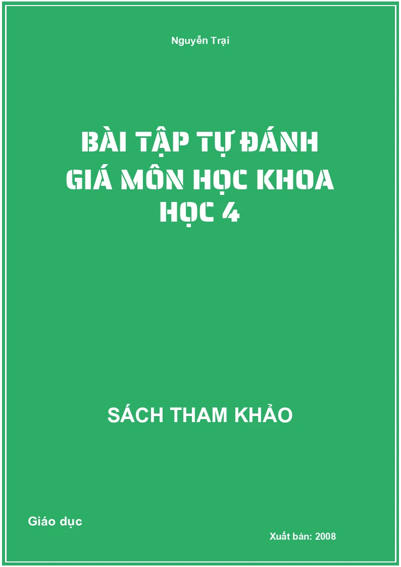 Bài Tập Tự Đánh Giá Môn Học Khoa Học 4