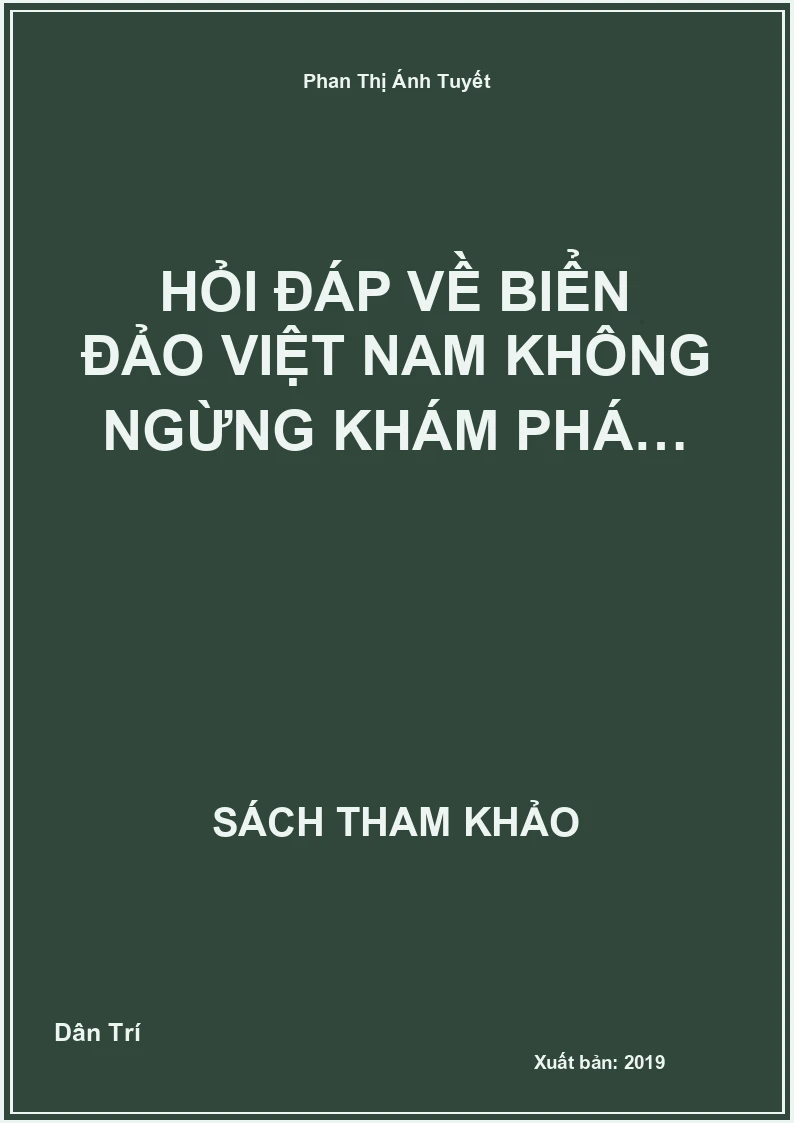 Hỏi Đáp Về Biển Đảo Việt Nam Không Ngừng Khám Phá…