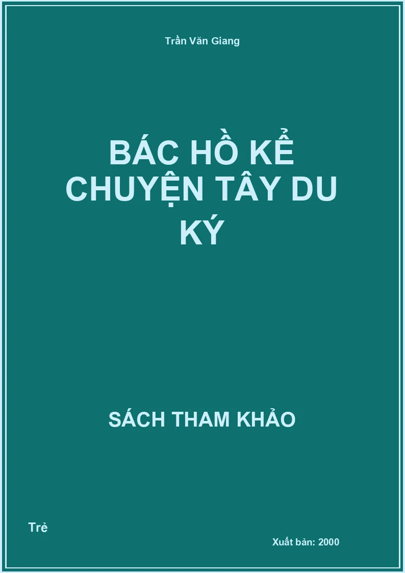 Bác Hồ Kể Chuyện Tây Du Ký