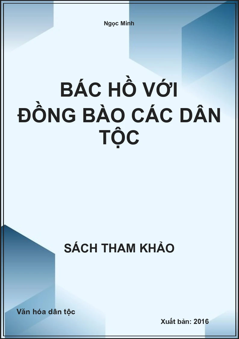 Bác Hồ Với Đồng Bào Các Dân Tộc