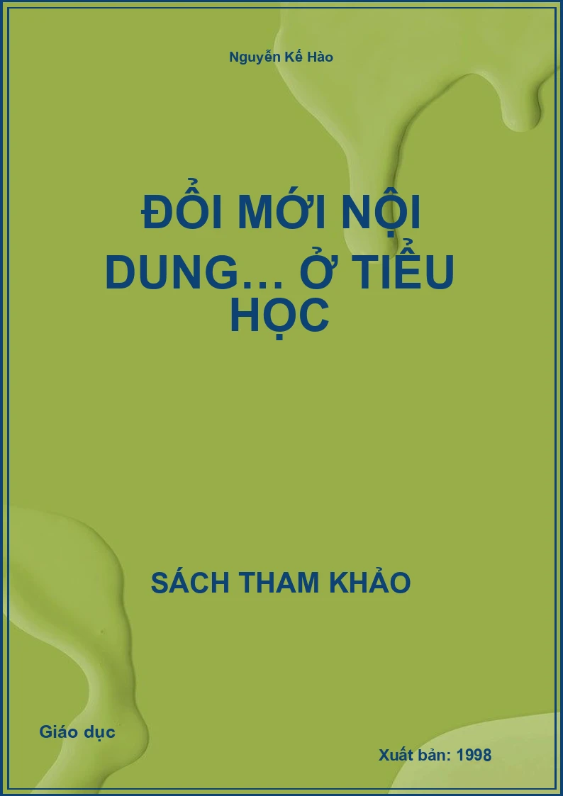 Đổi Mới Nội Dung… Ở Tiểu Học