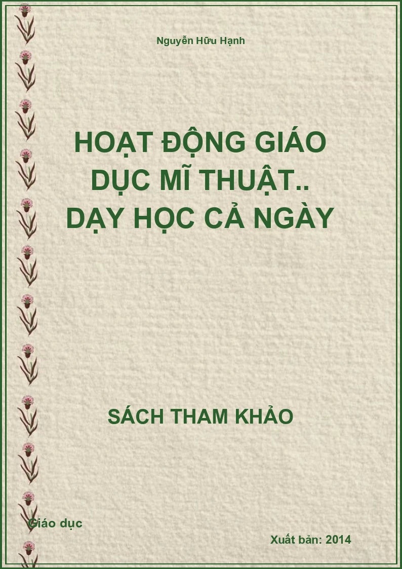 Hoạt Động Giáo Dục Mĩ Thuật.. Dạy Học Cả Ngày
