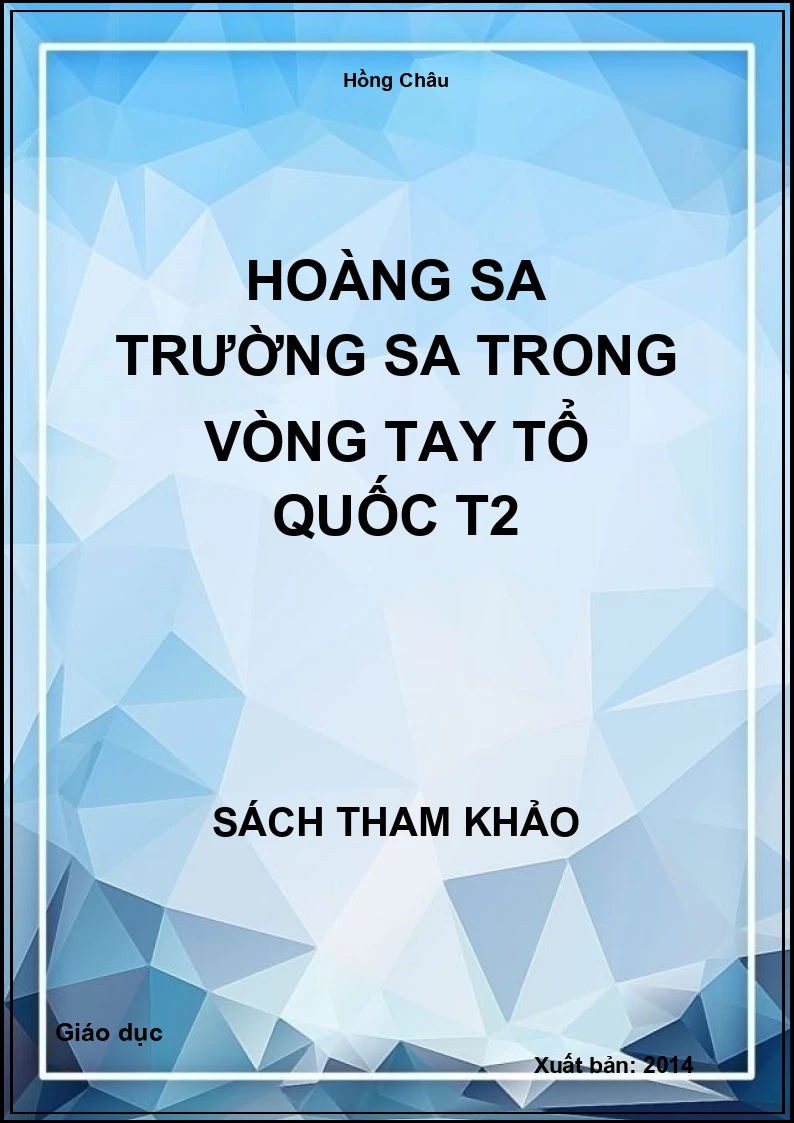 Hoàng Sa Trường Sa Trong Vòng Tay Tổ Quốc T2