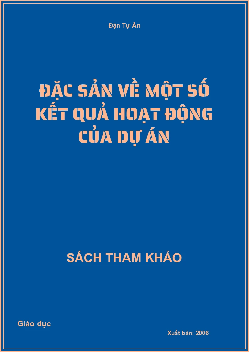 Đặc Sản Về Một Số Kết Quả Hoạt Động Của Dự Án