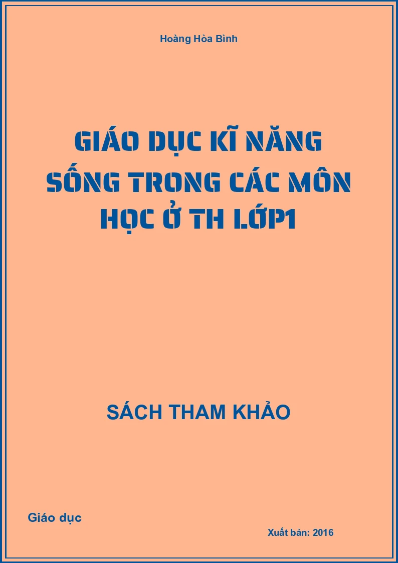 Giáo Dục Kĩ Năng Sống Trong Các Môn Học Ở Th Lớp1