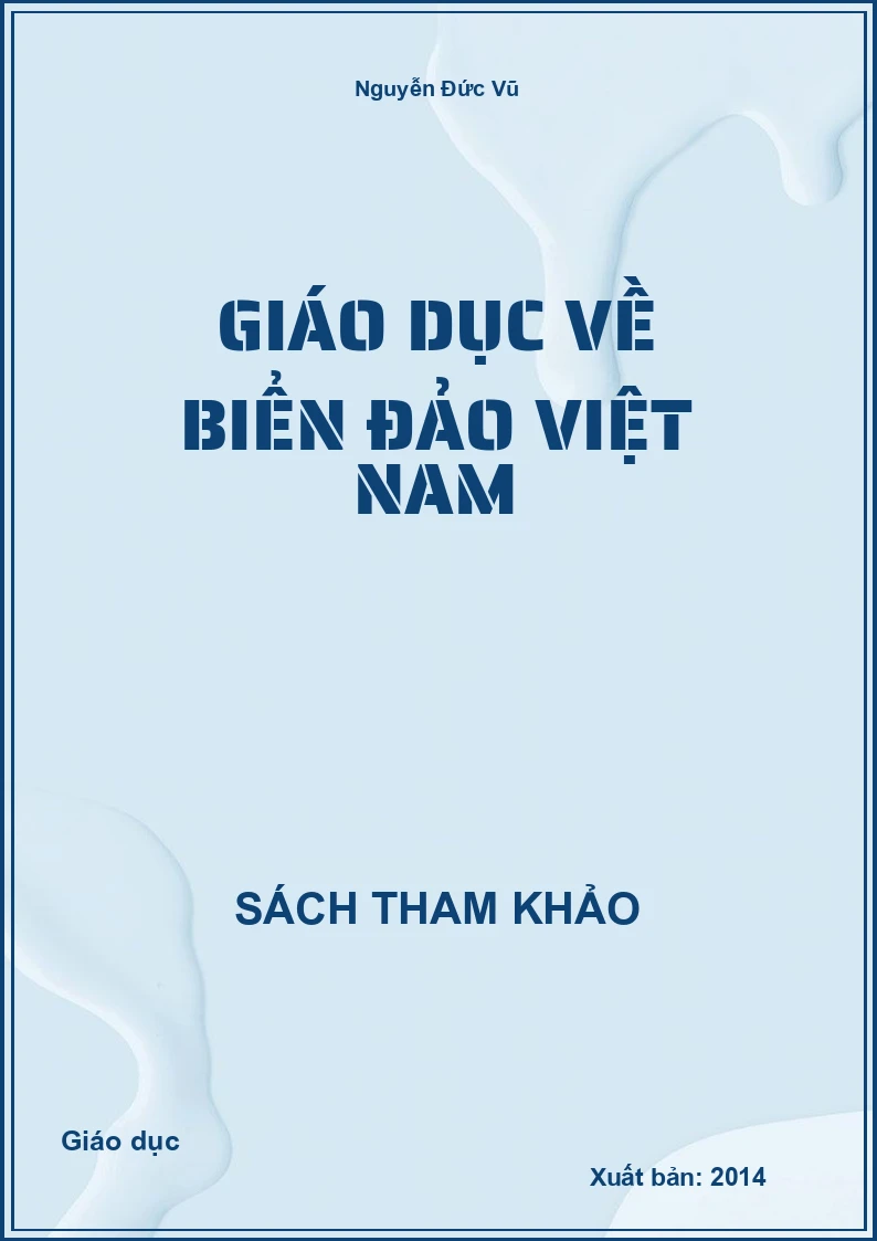 Giáo Dục Về Biển Đảo Việt Nam