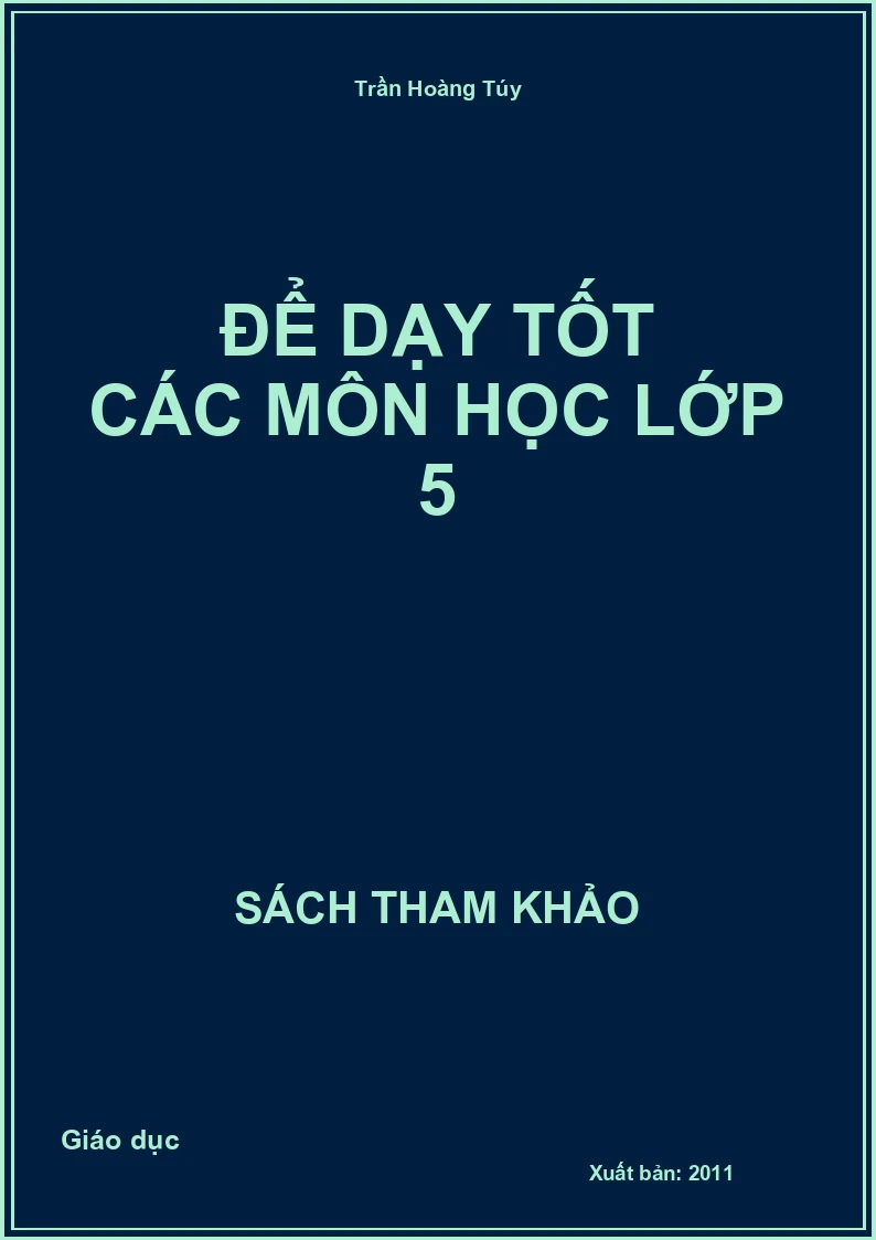 Để Dạy Tốt Các Môn Học Lớp 5