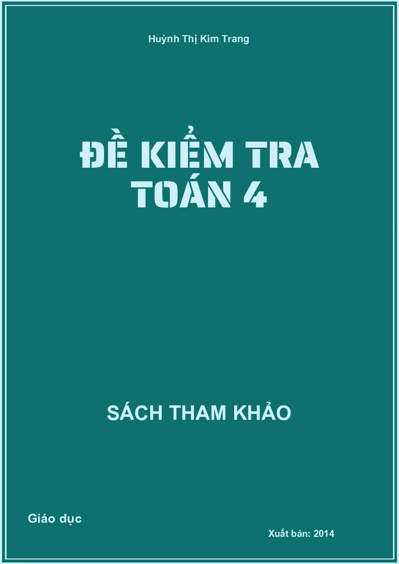 Đề Kiểm Tra Toán 4