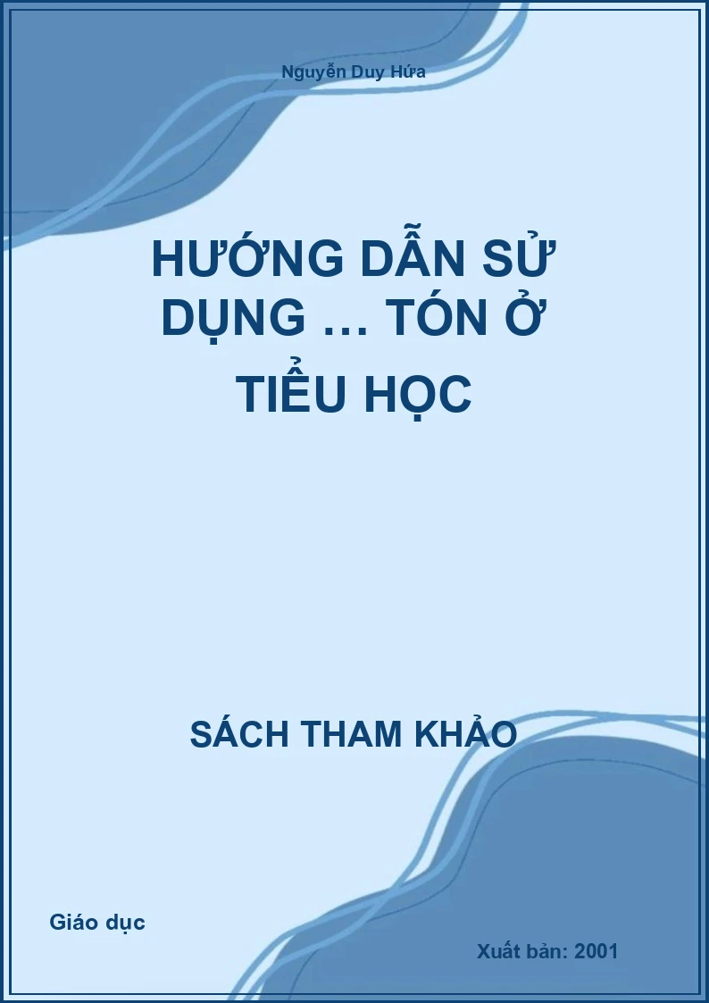 Hướng Dẫn Sử Dụng … Tón Ở Tiểu Học