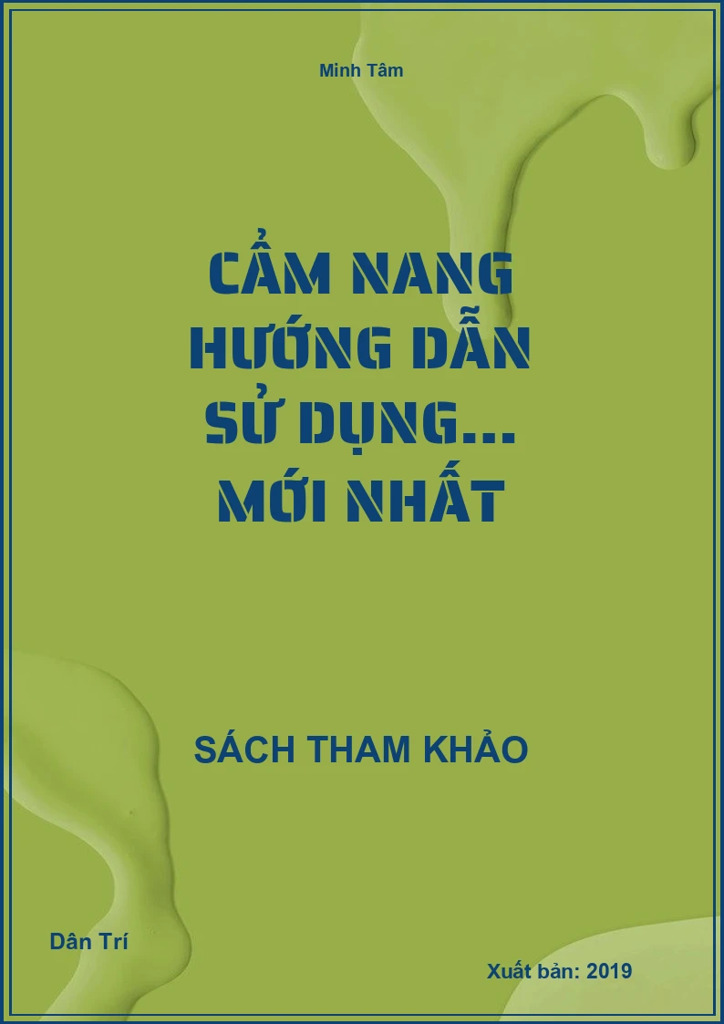 Cẩm Nang Hướng Dẫn Sử Dụng… Mới Nhất