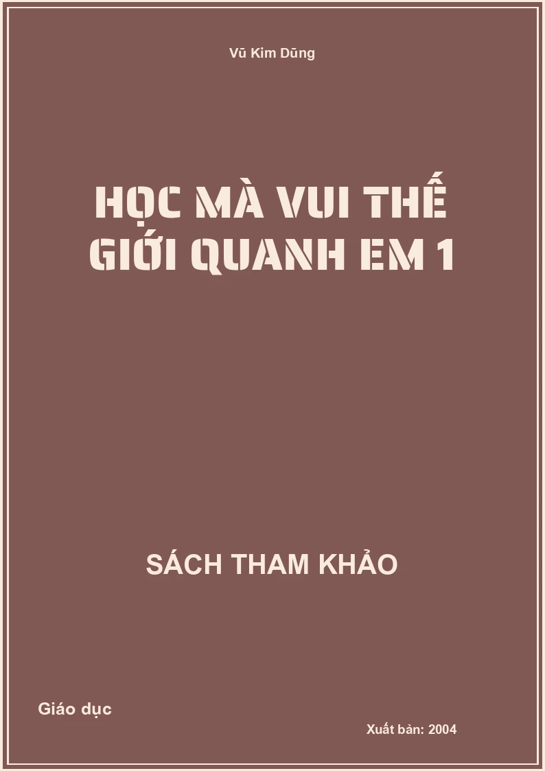 Học Mà Vui Thế Giới Quanh Em 1