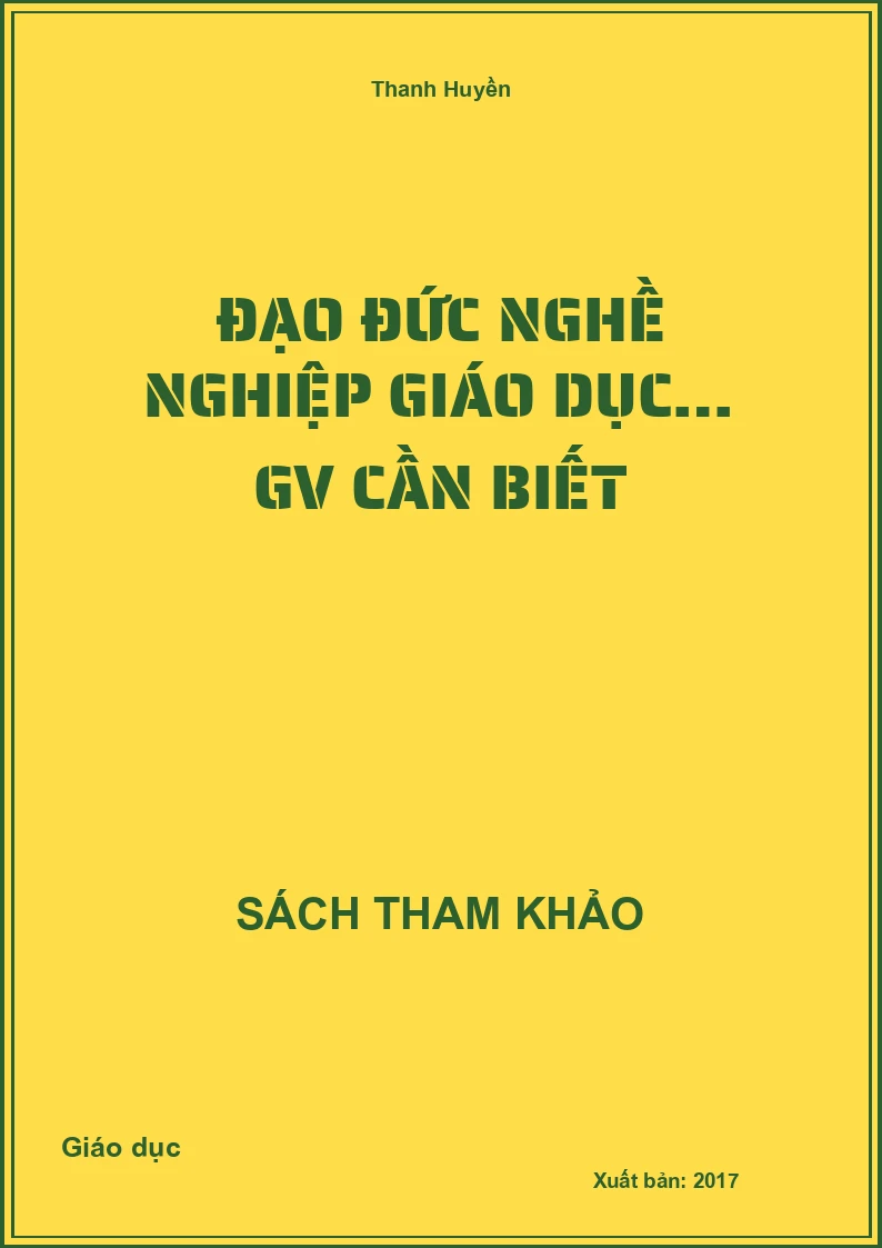 Đạo Đức Nghề Nghiệp Giáo Dục… Gv Cần Biết