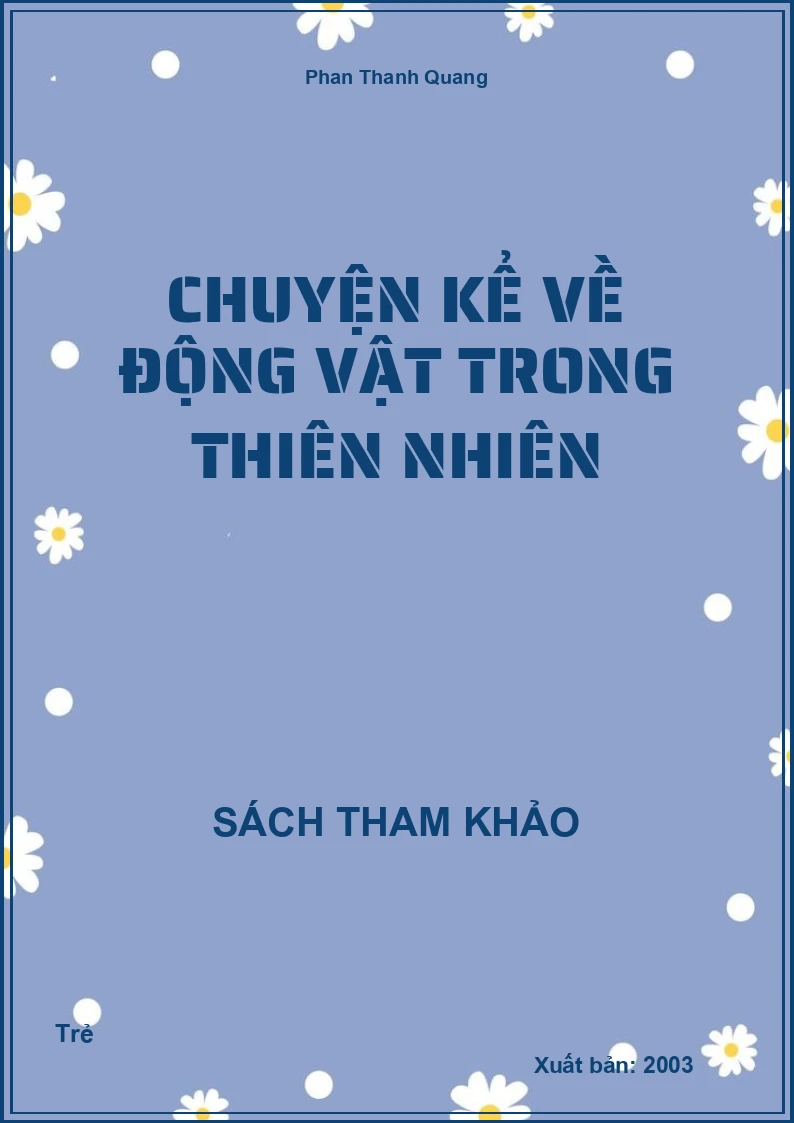 Chuyện Kể Về Động Vật Trong Thiên Nhiên