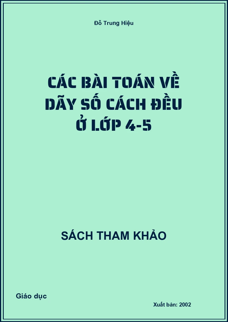 Các Bài Toán Về Dãy Số Cách Đều Ở Lớp 4-5