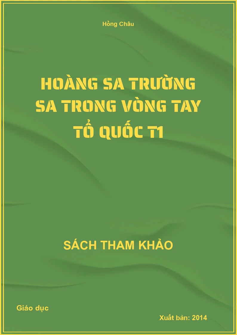 Hoàng Sa Trường Sa Trong Vòng Tay Tổ Quốc T1