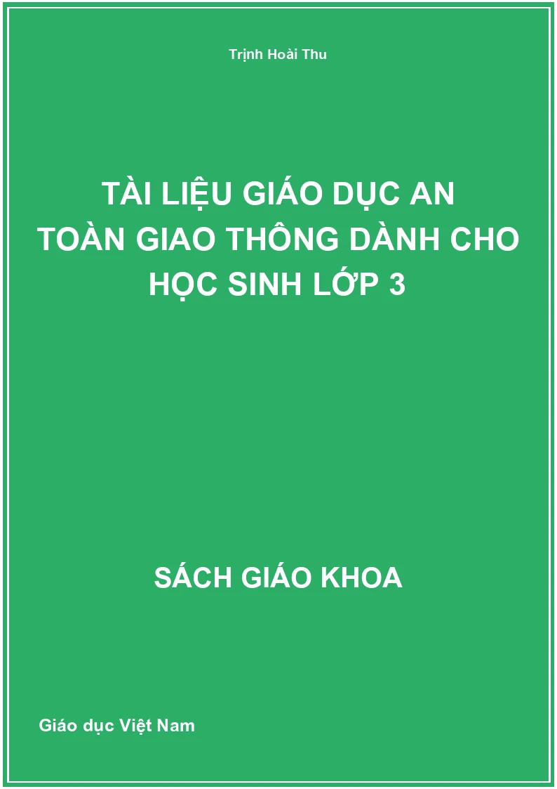 Tài Liệu Giáo Dục An Toàn Giao Thông Dành Cho Học Sinh Lớp 3