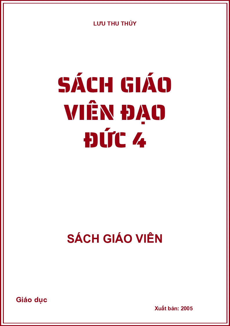 SÁCH GIÁO VIÊN ĐẠO ĐỨC 4