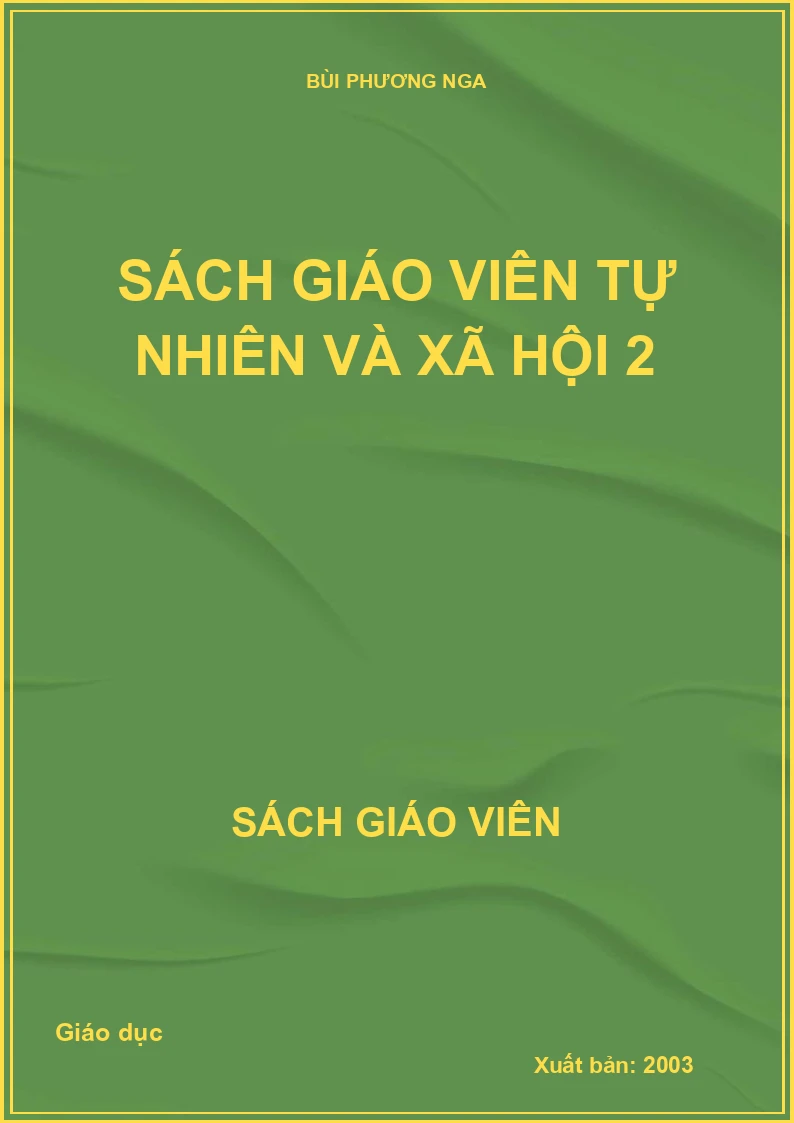 SÁCH GIÁO VIÊN TỰ NHIÊN VÀ XÃ HỘI 2