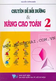 Chuyên đề bồi dưỡng & Nâng cao Toán 2 Tập 1