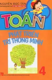 TOÁN PHÁT TRIỂN TRÍ THÔNG MINH LỚP 4