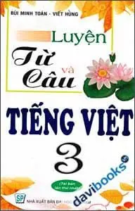 LUYỆN TỪ VÀ CÂU TIẾNG VIỆT 3