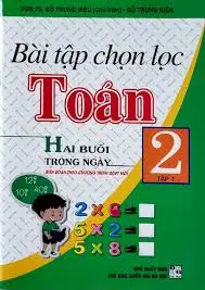 BÀI TẬP CHỌN LỌC TOÁN 2 T1