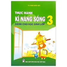 THỰC HÀNH KĨ NĂNG SỐNG… LỚP 3