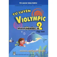 TỰ LUYỆN VIOLYMPIC TOÁN 2 T1