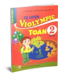 TỰ LUYỆN VIOLYMPIC TOÁN 2 T2