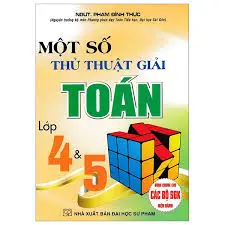 MỘT SỐ THỦ THUẬT… 4&5