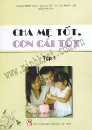 CHA MẸ TỐT, CON CÁI TỐT T1
