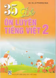 35 ĐỀ ÔN LUYỆN TIẾNG VIỆT 2