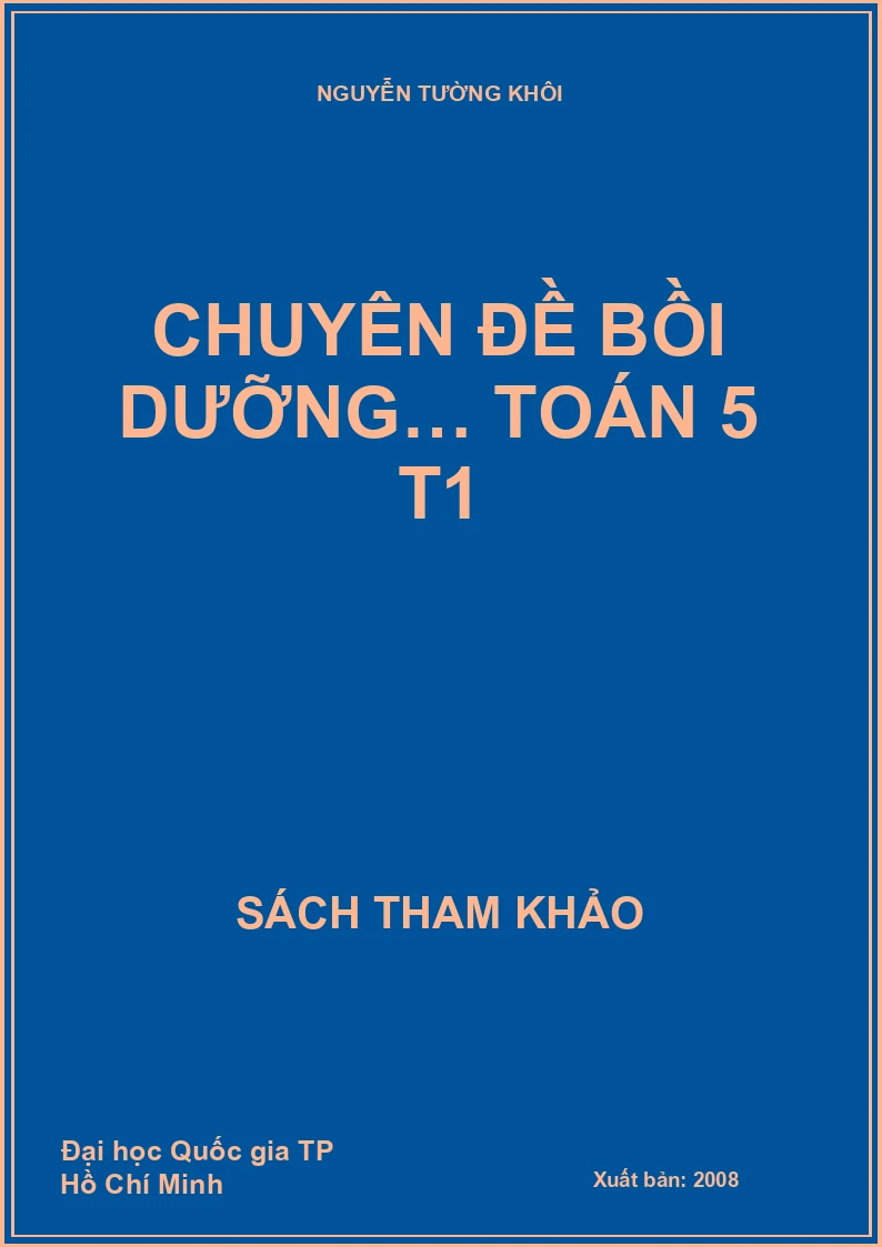 CHUYÊN ĐỀ BỒI DƯỠNG… TOÁN 5 T1