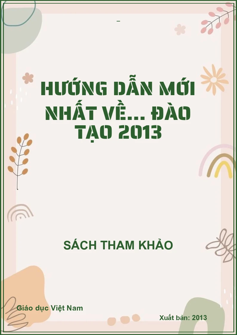 HƯỚNG DẪN MỚI NHẤT VỀ… ĐÀO TẠO 2013
