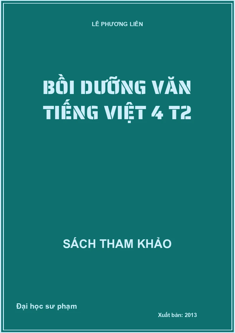 BỒI DƯỠNG VĂN TIẾNG VIỆT 4 T2