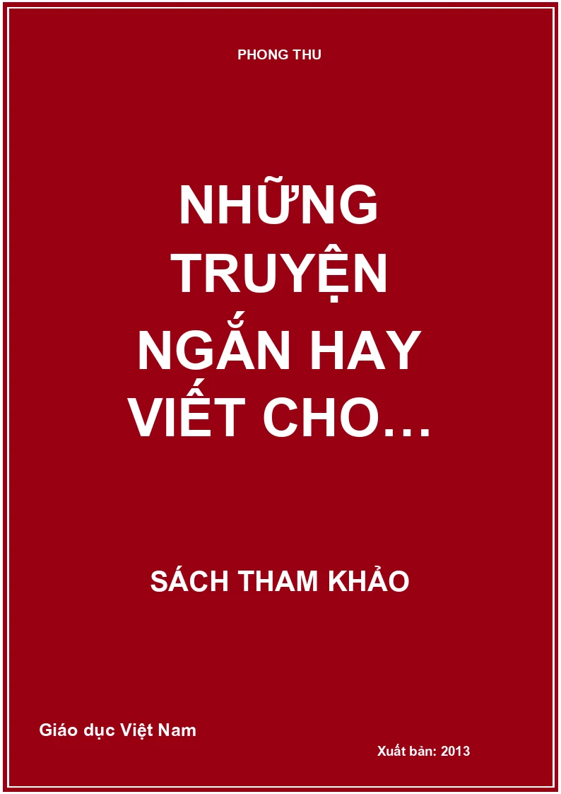 NHỮNG TRUYỆN NGẮN HAY VIẾT CHO…