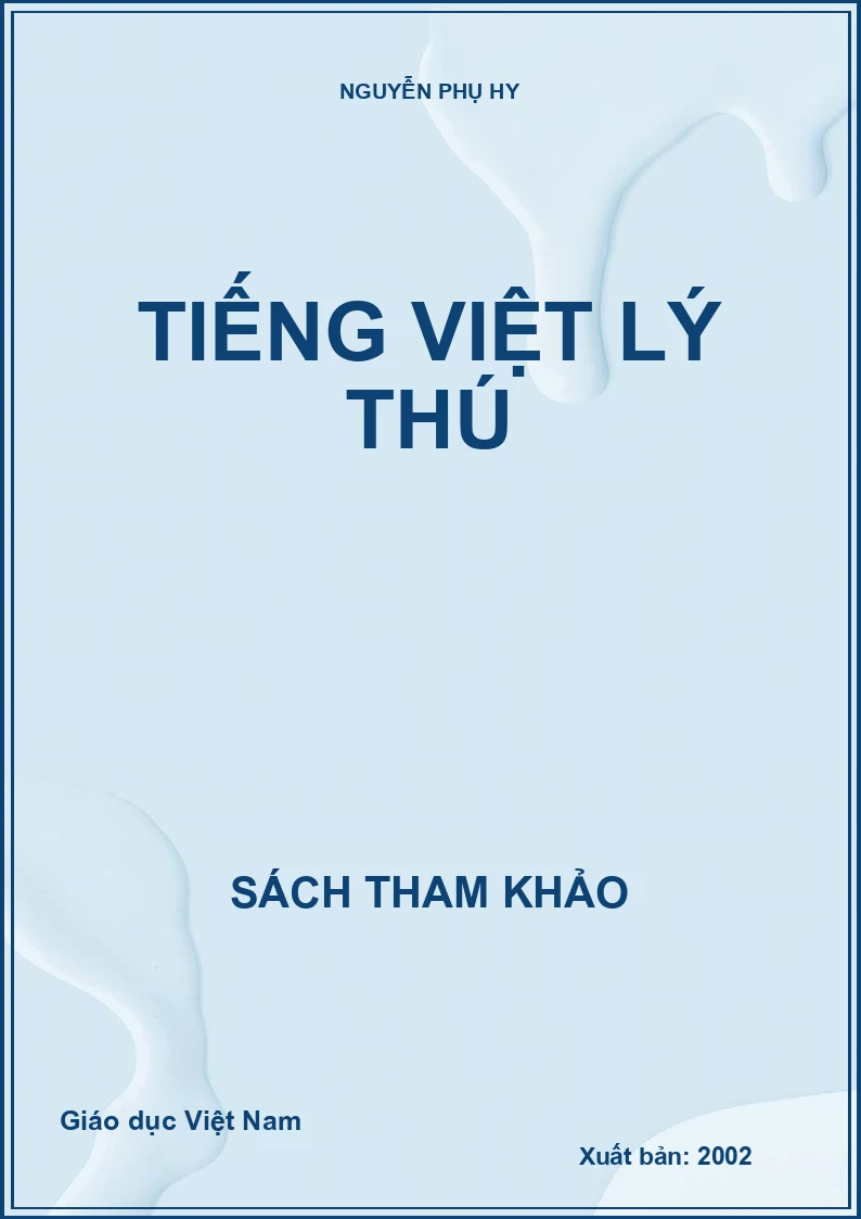 TIẾNG VIỆT LÝ THÚ