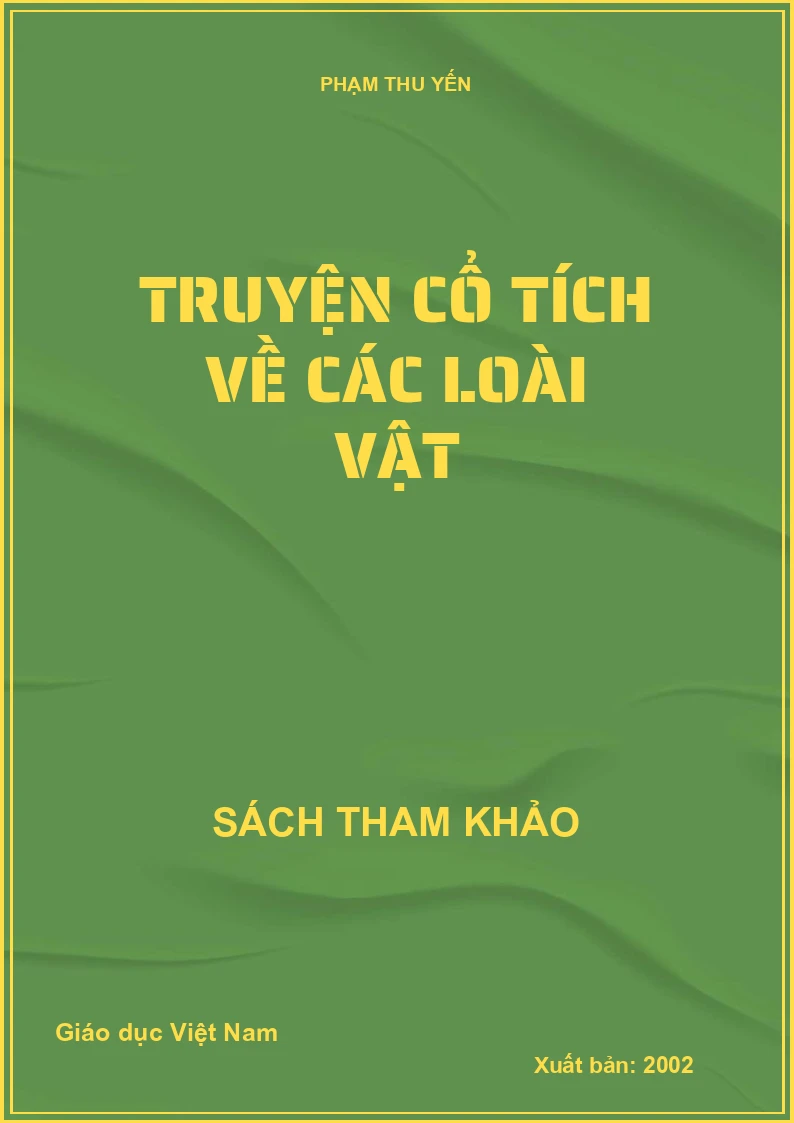TRUYỆN CỔ TÍCH VỀ CÁC LOÀI VẬT