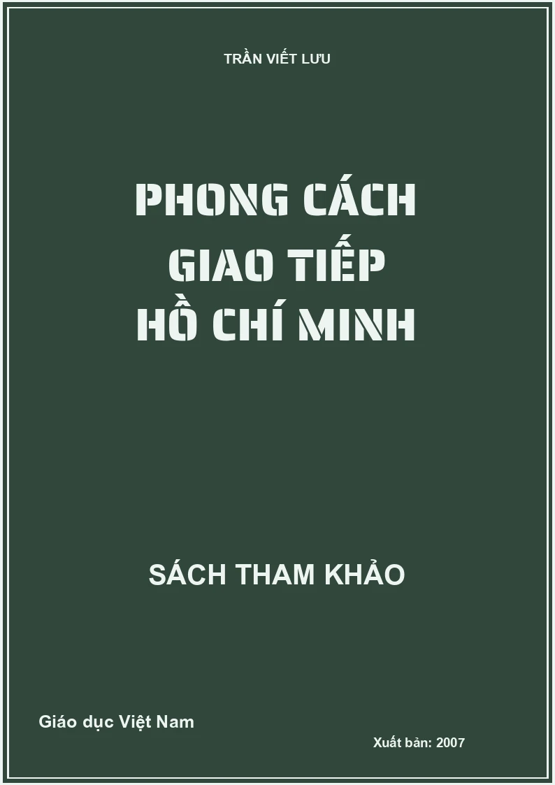 PHONG CÁCH GIAO TIẾP HỒ CHÍ MINH