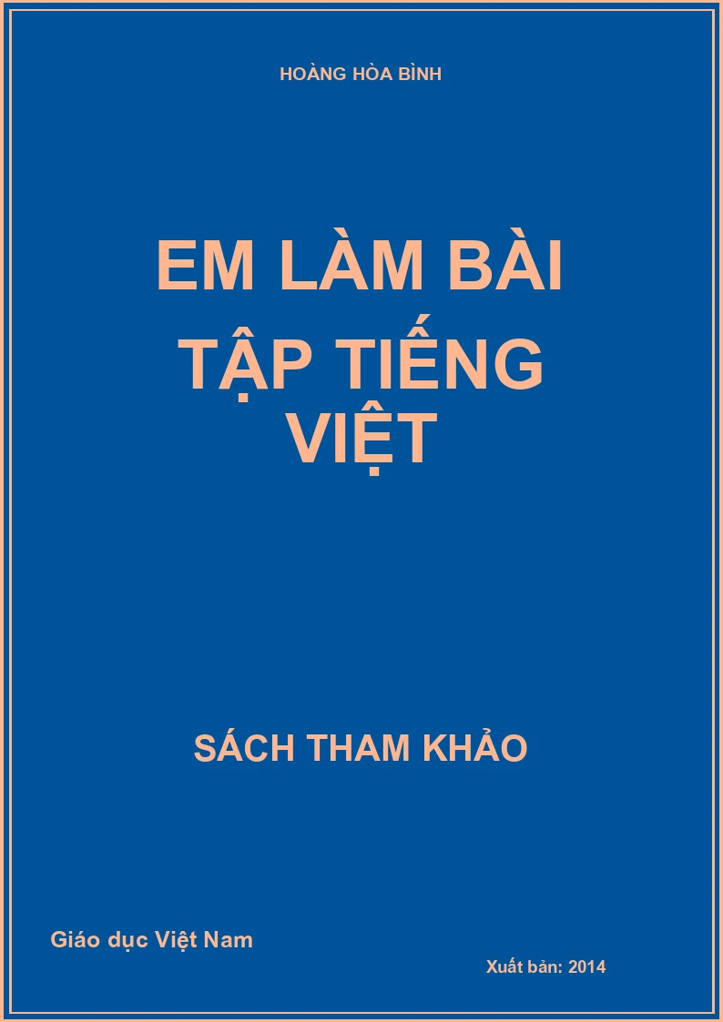 EM LÀM BÀI TẬP TIẾNG VIỆT