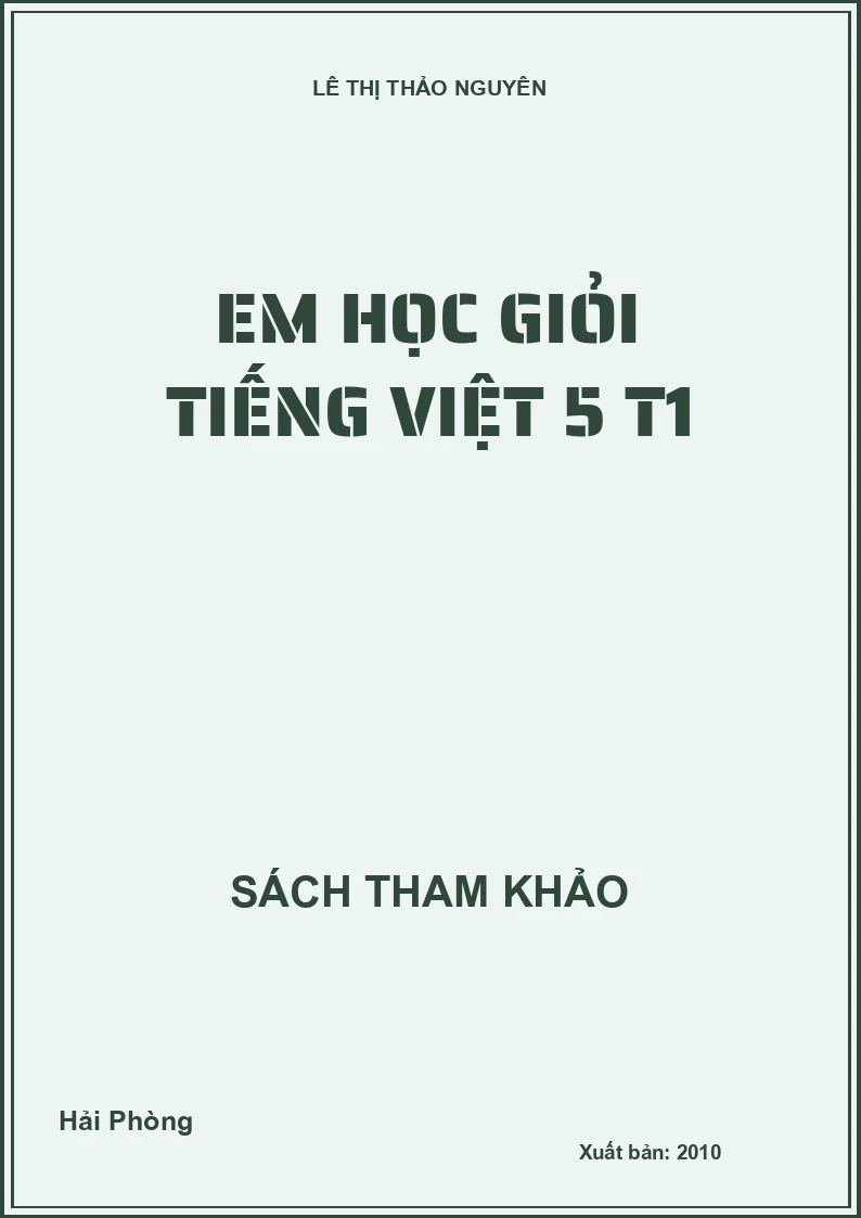 Em học giỏi Tiếng Việt 5 T1