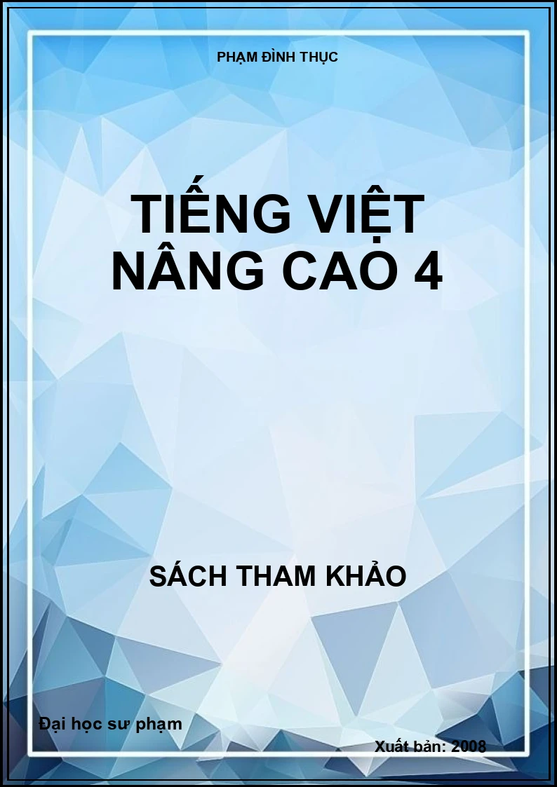 TIẾNG VIỆT NÂNG CAO 4