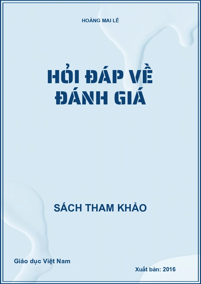 HỎI ĐÁP VỀ ĐÁNH GIÁ